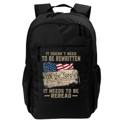 It Doesnt Need To Be Rewritten It Needs To Be Reread Backpack