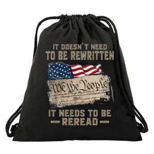 It Doesnt Need To Be Rewritten It Needs To Be Reread Drawstring Bag