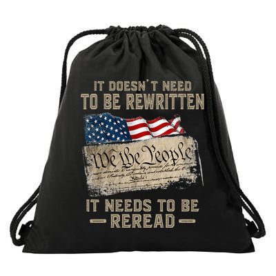 It Doesnt Need To Be Rewritten It Needs To Be Reread Drawstring Bag