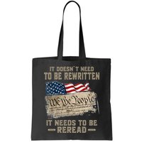 It Doesnt Need To Be Rewritten It Needs To Be Reread Bag