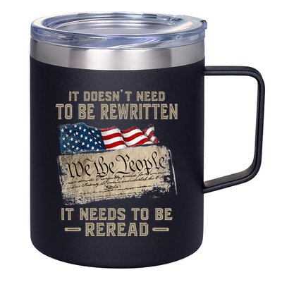 It Doesnt Need To Be Rewritten It Needs To Be Reread 12oz Stainless Steel Coffee Mug
