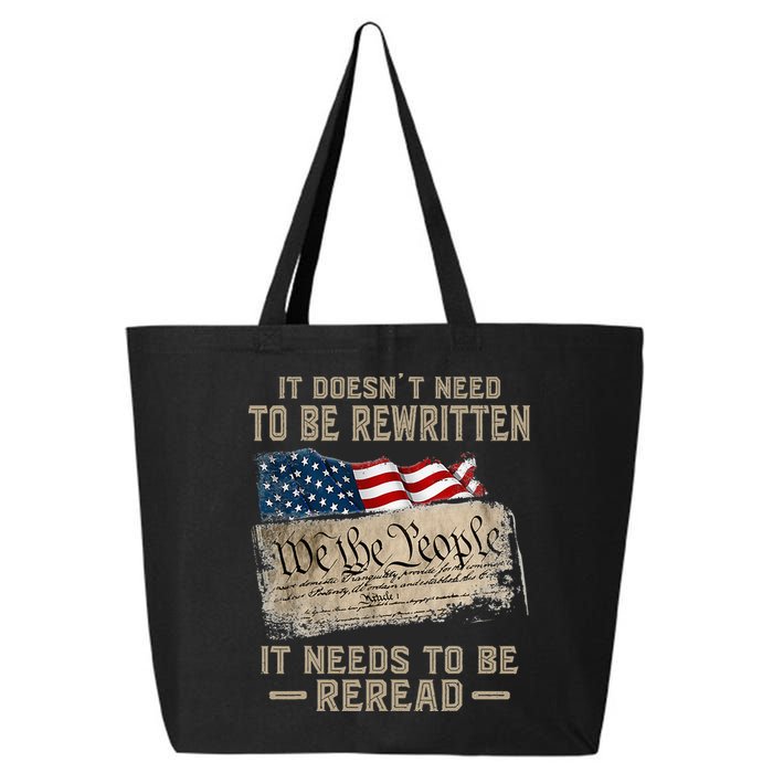It Doesnt Need To Be Rewritten It Needs To Be Reread 25L Jumbo Tote