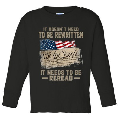 It Doesnt Need To Be Rewritten It Needs To Be Reread Toddler Long Sleeve Shirt