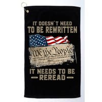 It Doesnt Need To Be Rewritten It Needs To Be Reread Golf Towel