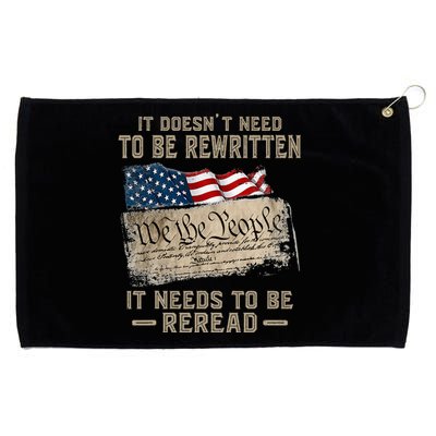 It Doesnt Need To Be Rewritten It Needs To Be Reread Grommeted Golf Towel