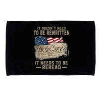 It Doesnt Need To Be Rewritten It Needs To Be Reread Microfiber Hand Towel