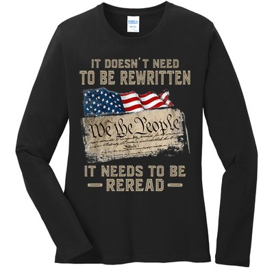 It Doesnt Need To Be Rewritten It Needs To Be Reread Ladies Long Sleeve Shirt
