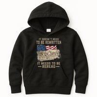 It Doesnt Need To Be Rewritten It Needs To Be Reread Kids Hoodie