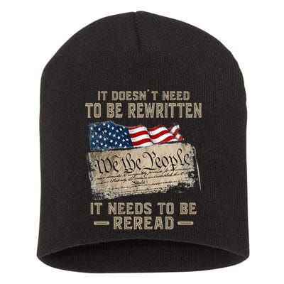 It Doesnt Need To Be Rewritten It Needs To Be Reread Short Acrylic Beanie
