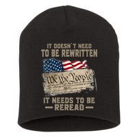 It Doesnt Need To Be Rewritten It Needs To Be Reread Short Acrylic Beanie