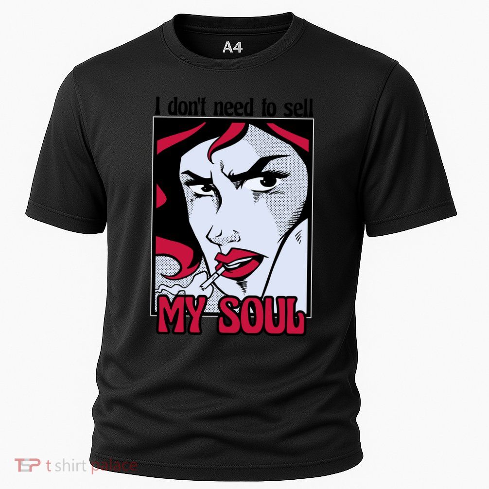 I Don't Need To Sell My Soul Comic Performance Shirt
