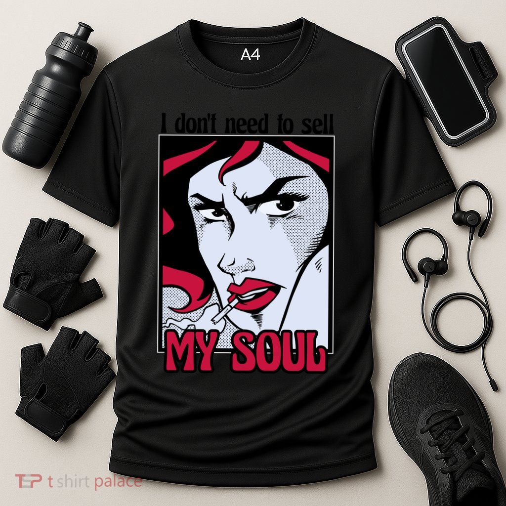 I Don't Need To Sell My Soul Comic Performance Shirt