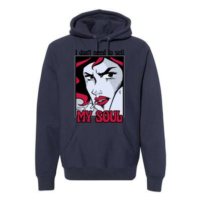 I Don't Need To Sell My Soul Comic Premium Hoodie