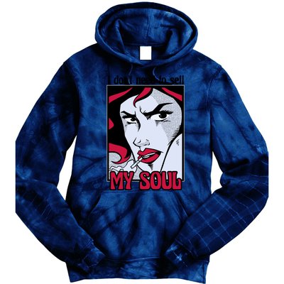 I Don't Need To Sell My Soul Comic Tie Dye Hoodie