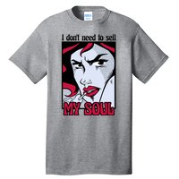 I Don't Need To Sell My Soul Comic Tall T-Shirt