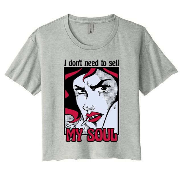 I Don't Need To Sell My Soul Comic Crop Top