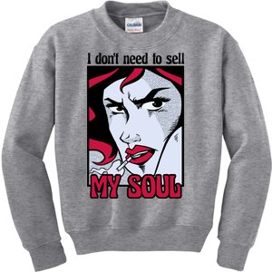 I Don't Need To Sell My Soul Comic Kids Sweatshirt