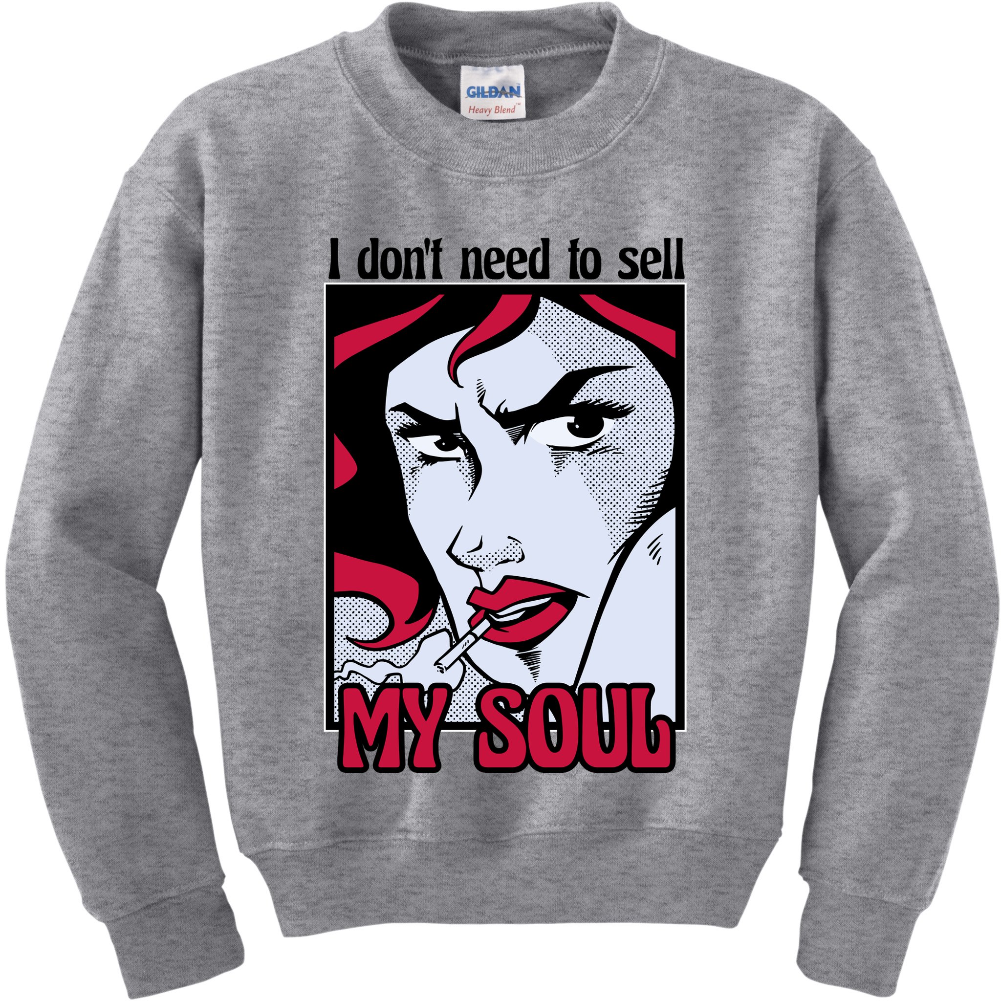 I Don't Need To Sell My Soul Comic Kids Sweatshirt