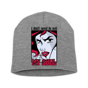 I Don't Need To Sell My Soul Comic Short Acrylic Beanie