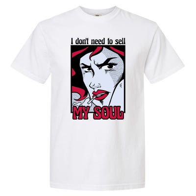 I Don't Need To Sell My Soul Comic Garment-Dyed Heavyweight T-Shirt