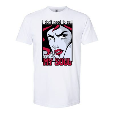 I Don't Need To Sell My Soul Comic Softstyle CVC T-Shirt