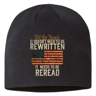 It DoesnT Need To Be Rewritten Constitution We The People Sustainable Beanie