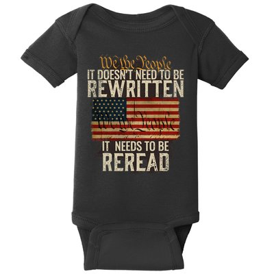 It DoesnT Need To Be Rewritten Constitution We The People Baby Bodysuit