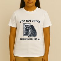 I Do Not Think Therefore Funny Racoon With Mirror T-Shirt