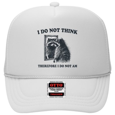I Do Not Think Therefore Funny Racoon With Mirror Trucker Hat