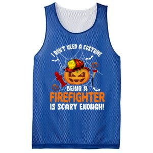 I Dont Need A Costume Pumpkin Firefighter Lover Halloween Gift Mesh Reversible Basketball Jersey Tank