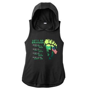 I Do Not Like Yourtal Haze Bigfoot Go LetS Brandon Ladies PosiCharge Tri-Blend Wicking Draft Hoodie Tank