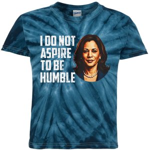 I Do Not Aspire To Be Humble Saying Quote Kamala Harris Kids Tie-Dye T-Shirt