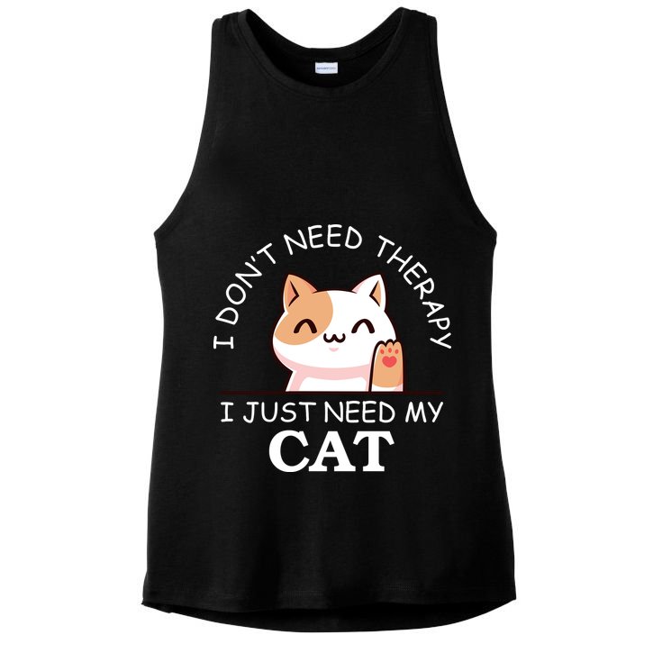 I Don't Need Therapy I Just Need My Cat Cute Ladies PosiCharge Tri-Blend Wicking Tank