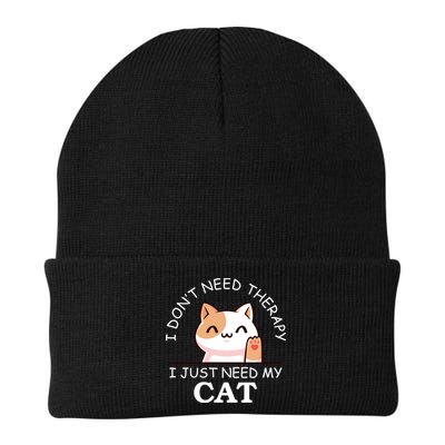 I Don't Need Therapy I Just Need My Cat Cute Beanie