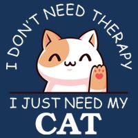 I Don't Need Therapy I Just Need My Cat Cute Infant Baby Jersey Bodysuit