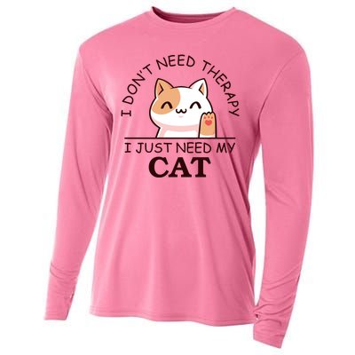 I Don't Need Therapy I Just Need My Cat Cute Cooling Performance Long Sleeve Crew