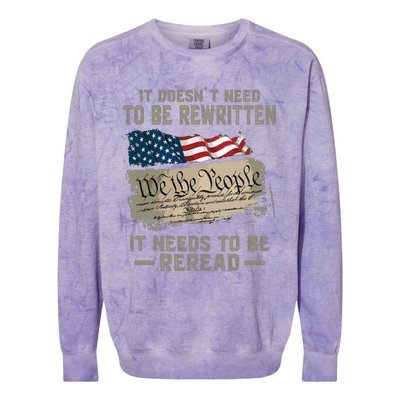 It Doesnt Need To Be Rewritten It Needs To Be Reread Colorblast Crewneck Sweatshirt