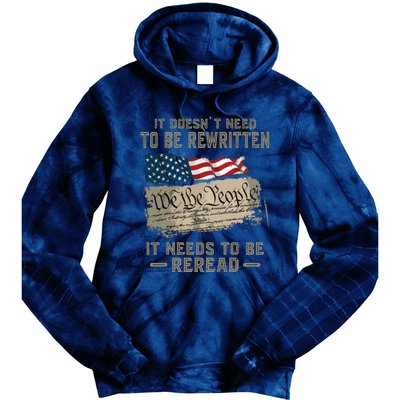 It Doesnt Need To Be Rewritten It Needs To Be Reread Tie Dye Hoodie