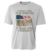 It Doesnt Need To Be Rewritten It Needs To Be Reread Cooling Performance Crew T-Shirt