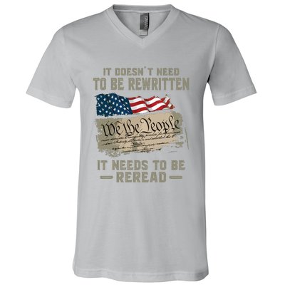 It Doesnt Need To Be Rewritten It Needs To Be Reread V-Neck T-Shirt