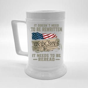 It Doesnt Need To Be Rewritten It Needs To Be Reread Beer Stein