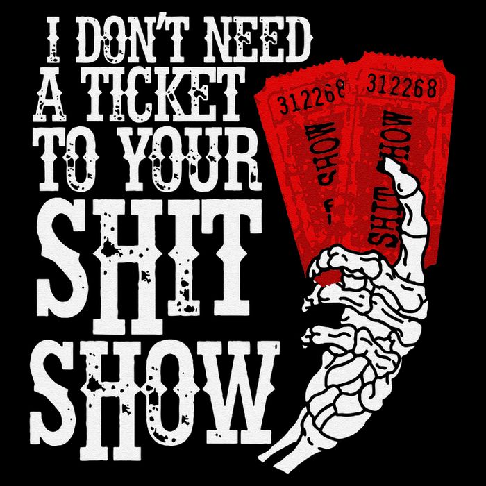 I DonT Need A Ticket To Your Shit Show Hooded Wearable Blanket