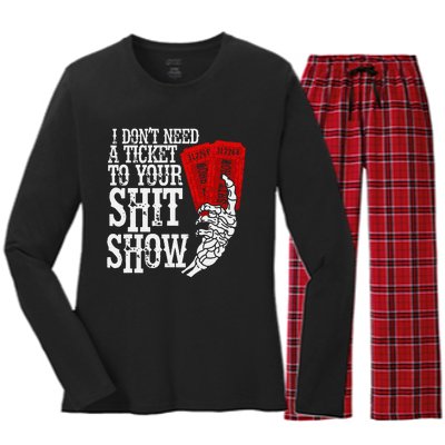 I DonT Need A Ticket To Your Shit Show Women's Long Sleeve Flannel Pajama Set 