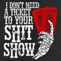 I DonT Need A Ticket To Your Shit Show Premium Pullover Hoodie