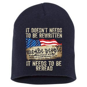 It Doesnt Need To Be Rewritten T Constitution Flag Usa Short Acrylic Beanie