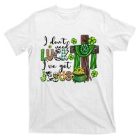 I Don't Need Lucky I Got Jesus St Patrick’s Day Leopard Patty's Day God T-Shirt