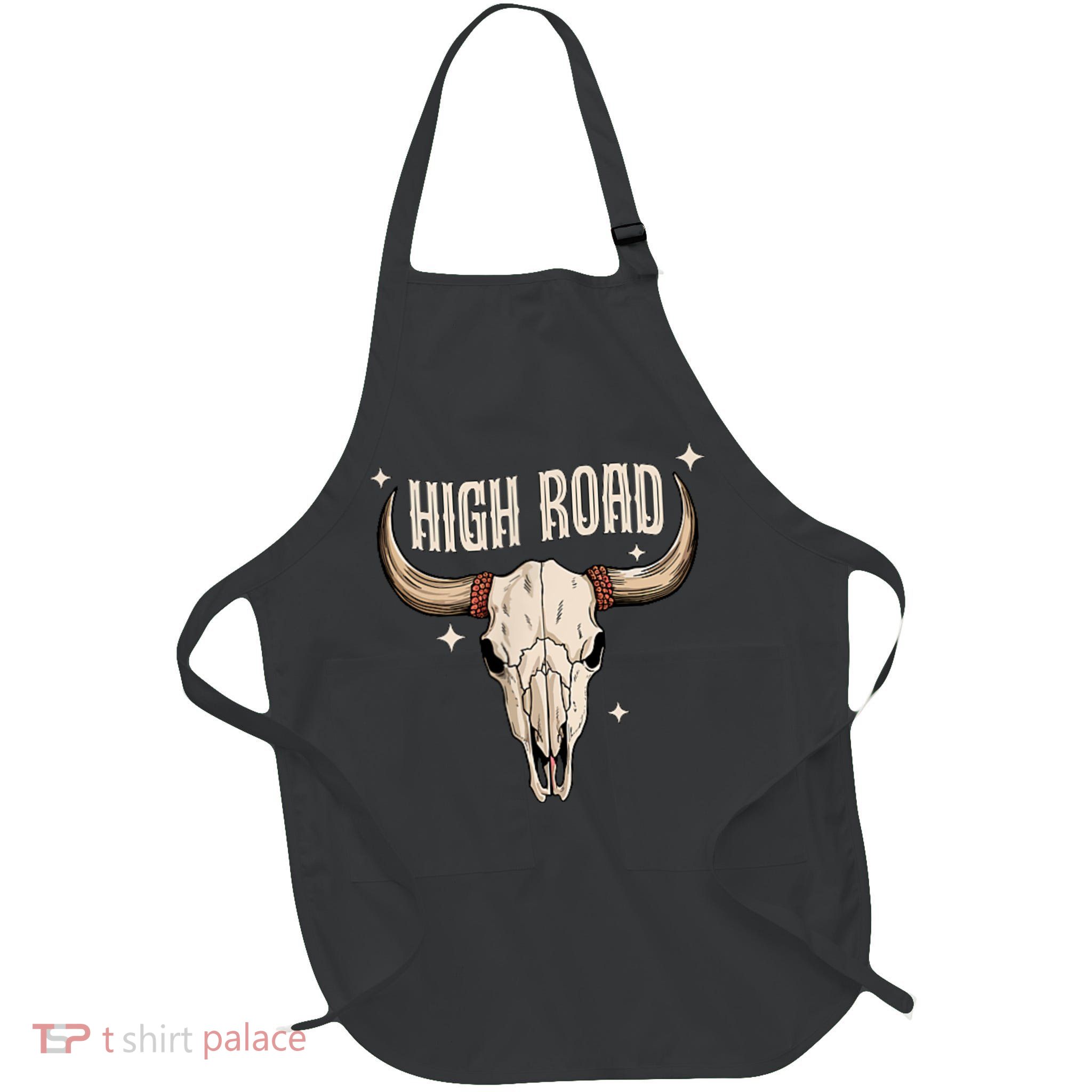 I DonT Need A Ticket To Your Shit Show (2 Sided) High Road Apron