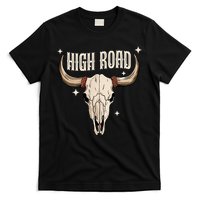 I DonT Need A Ticket To Your Shit Show (2 Sided) High Road T-Shirt