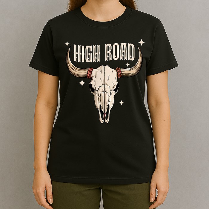 I DonT Need A Ticket To Your Shit Show (2 Sided) High Road T-Shirt
