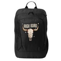 I DonT Need A Ticket To Your Shit Show (2 Sided) High Road City Backpack